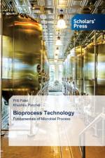 Bioprocess Technology af Priti Patel