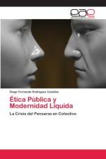 Etica Publica y Modernidad Liquida af Diego Fernando Rodriguez Casallas
