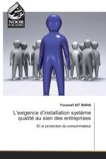 L'exigence d'installation systeme qualite au sien des entreprises af Youssef Ait Baha