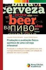Producao e avaliacao fisico-quimica de uma cerveja artesanal af Jaqueline Santos Mesquita