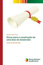 Dicas para a construcao de uma tese de doutorado af Benigno Nunez Novo