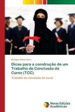 Dicas para a construcao de um Trabalho de Conclusao de Curso (TCC) af Benigno Nunez Novo