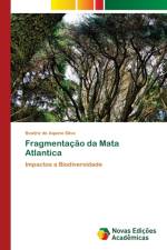 Fragmentacao da Mata Atlantica af Beatriz de Aquino Silva