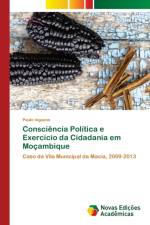 Consciencia Politica e Exercicio da Cidadania em Mocambique af Paulo Inguane