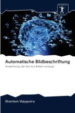 Automatische Bildbeschriftung af Shantam Vijayputra