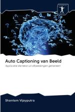 Auto Captioning van Beeld af Shantam Vijayputra