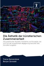 AEsthetik der kunstlerischen Zusammenarbeit af Yvana Samandova