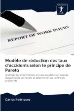 Modele de reduction des taux d'accidents selon le principe de Pareto af Carlos Rodriguez