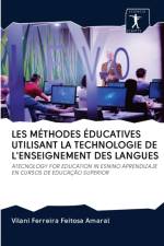 Les Methodes Educatives Utilisant La Technologie de l'Enseignement Des Langues af Vilani Ferreira Feitosa Amaral