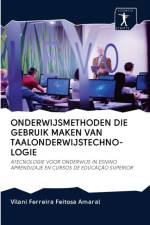 Onderwijsmethoden Die Gebruik Maken Van Taalonderwijstechno- Logie af Vilani Ferreira Feitosa Amaral