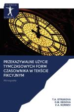 Przekazywalne użycie tymczasowych form czasownika w tekście fikcyjnym af T a Strukova