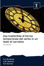 Uso trasferibile di forme temporanee del verbo in un testo di narrativa af O M Dedova