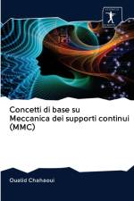 Concetti di base su Meccanica dei supporti continui (MMC) af Oualid Chahaoui