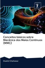 Conceitos basicos sobre Mecanica dos Meios Continuos (MMC) af Oualid Chahaoui