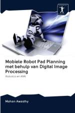 Mobiele Robot Pad Planning met behulp van Digital Image Processing af Mohan Awasthy