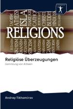 Religioese UEberzeugungen af Andrey Tikhomirov