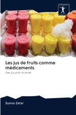 Les jus de fruits comme medicaments af Sumia Zafar