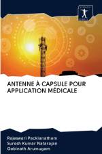 Antenne A Capsule Pour Application Medicale af Gobinath Arumugam