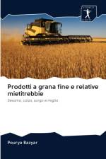 Prodotti a grana fine e relative mietitrebbie af Pourya Bazyar