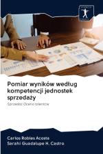 Pomiar wynikow wedlug kompetencji jednostek sprzedaży af Carlos Robles Acosta