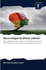 Neurodegeneratieve ziekten af Michael Adewole Ajadi