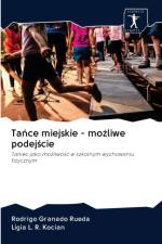 Tańce miejskie - możliwe podejście af Rodrigo Granado Rueda