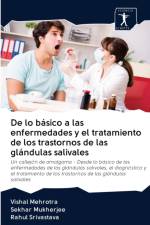 De lo basico a las enfermedades y el tratamiento de los trastornos de las glandulas salivales af Rahul Srivastava