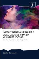 Incontinencia Urinaria E Qualidade de Vida Em Mulheres Idosas af Natalia Hernandez