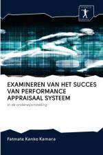 Examineren Van Het Succes Van Performance Appraisaal Systeem af Fatmata Kanko Kamara