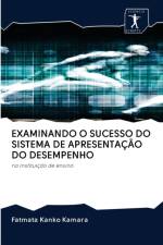 Examinando O Sucesso Do Sistema de Apresentacao Do Desempenho af Fatmata Kanko Kamara