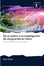 De lo basico a la investigacion de vanguardia en fisica af Rajiv Gupta