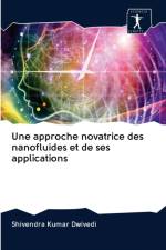 approche novatrice des nanofluides et de ses applications af Shivendra Kumar Dwivedi