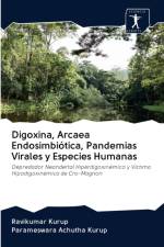 Digoxina, Arcaea Endosimbiotica, Pandemias Virales y Especies Humanas af Ravikumar Kurup