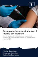 Bassa copertura vaccinale con il ritorno del morbillo af Fernanda Gonçalves