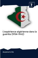 L'experience algerienne dans la guerilla (1954-1962) af Abdelhafid Dib