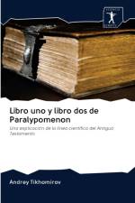 Libro uno y libro dos de Paralypomenon af Andrey Tikhomirov