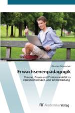 Erwachsenenpadagogik af Günther Dichatschek