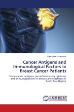 Cancer Antigens and Immunological Factors in Breast Cancer Patients af Ejike Felix Chukwurah