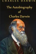 Autobiography Of Charles Darwin af Charles Darwin