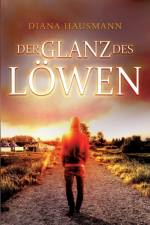 Glanz des Loewen af Diana Hausmann