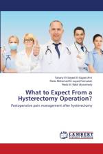 What to Expect From a Hysterectomy Operation? af Tahany El-Sayed El-Sayed Amr