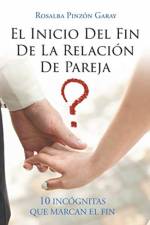Inicio Del Fin De La Relacion De Pareja af Rosalba Pinzon Garay
