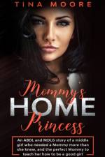 Mommy's Home, Princess af Tina Moore