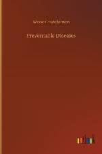 Preventable Diseases af Woods Hutchinson