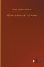 Booklover and His Books af Harry Lyman Koopman