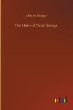 Hero of Ticonderoga