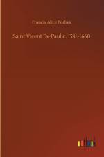 Saint Vicent De Paul c. 1581-1660