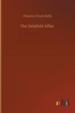 The Delafield Affair af Florence Finch Kelly