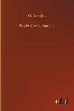 Studies in Zachariah