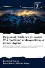 Origine et resistance du covide 19 a mediation endosymbiotique et morphyrine af Ravikumar Kurup